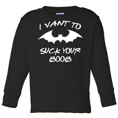 I Vant To Suck Your Boobs Vampire Bat Halloween Toddler Long Sleeve Shirt