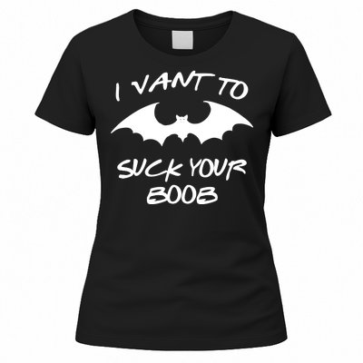 I Vant To Suck Your Boobs Vampire Bat Halloween Women's T-Shirt