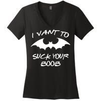 I Vant To Suck Your Boobs Vampire Bat Halloween Women's V-Neck T-Shirt