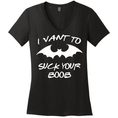 I Vant To Suck Your Boobs Vampire Bat Halloween Women's V-Neck T-Shirt