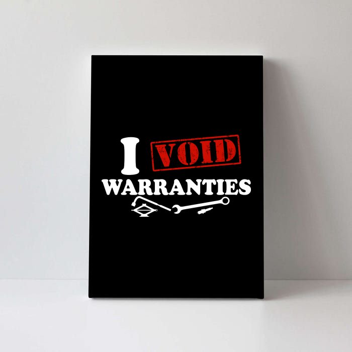 I Void Warranties Canvas