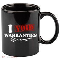 I Void Warranties 11oz C Handle Ceramic Mug
