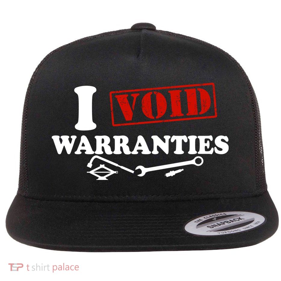 I Void Warranties Flat Bill Trucker Hat