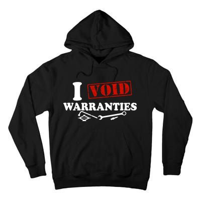 I Void Warranties Tall Hoodie