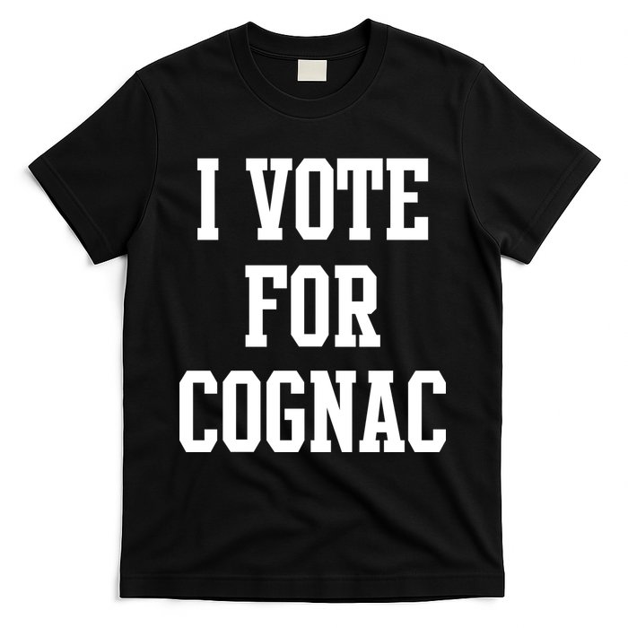 I Vote for Cognac T-Shirt