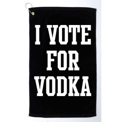 I Vote For Vodka Golf Towel