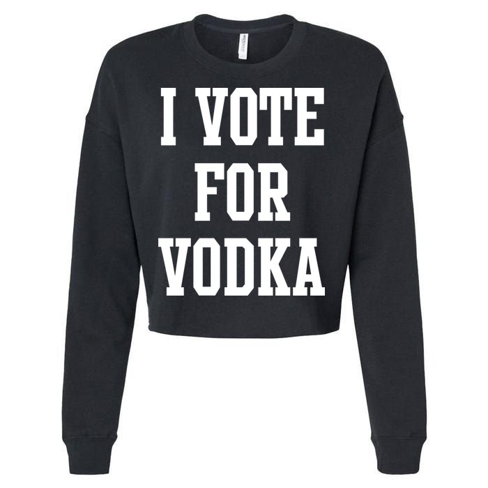 I Vote For Vodka Cropped Pullover Crew
