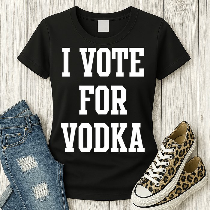 I Vote For Vodka Womens T-Shirt