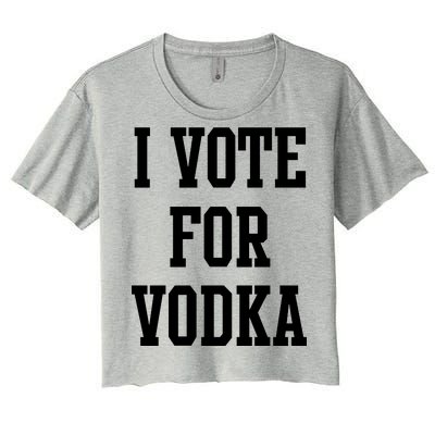 I Vote For Vodka Women's Crop Top Tee