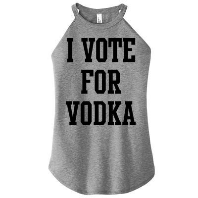 I Vote For Vodka Women’s Perfect Tri Rocker Tank