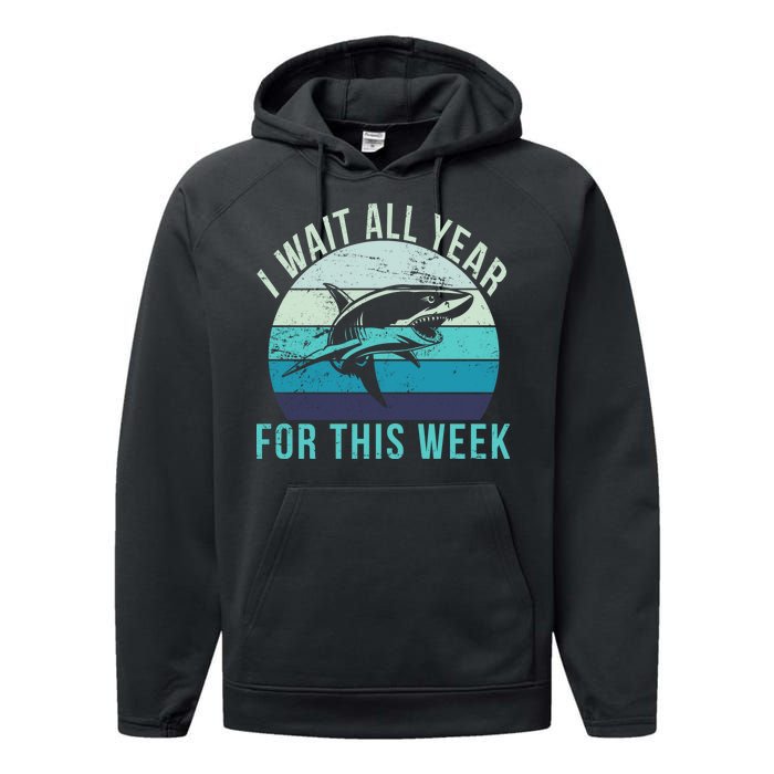 I Wait All Year For This Week Shark Performance Fleece Hoodie