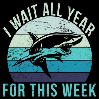 I Wait All Year For This Week Shark T-Shirt