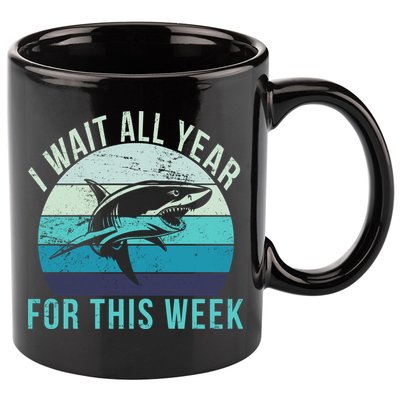 I Wait All Year For This Week Shark 11oz C Handle Ceramic Mug