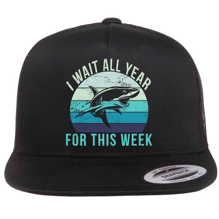 I Wait All Year For This Week Shark Flat Bill Trucker Hat