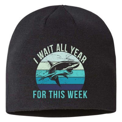 I Wait All Year For This Week Shark Sustainable Beanie