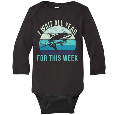 I Wait All Year For This Week Shark Baby Long Sleeve Bodysuit