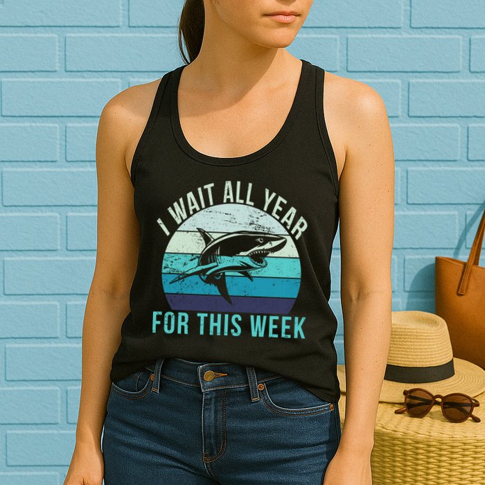 I Wait All Year For This Week Shark Womens Tank Top