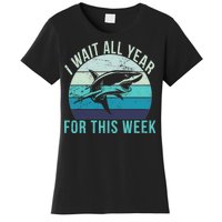 I Wait All Year For This Week Shark Women's T-Shirt