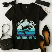 I Wait All Year For This Week Shark Women's V-Neck T-Shirt