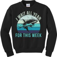 I Wait All Year For This Week Shark Kids Sweatshirt