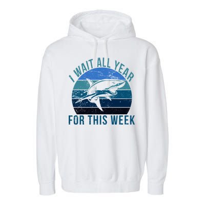 I Wait All Year For This Week Shark Garment-Dyed Fleece Hoodie