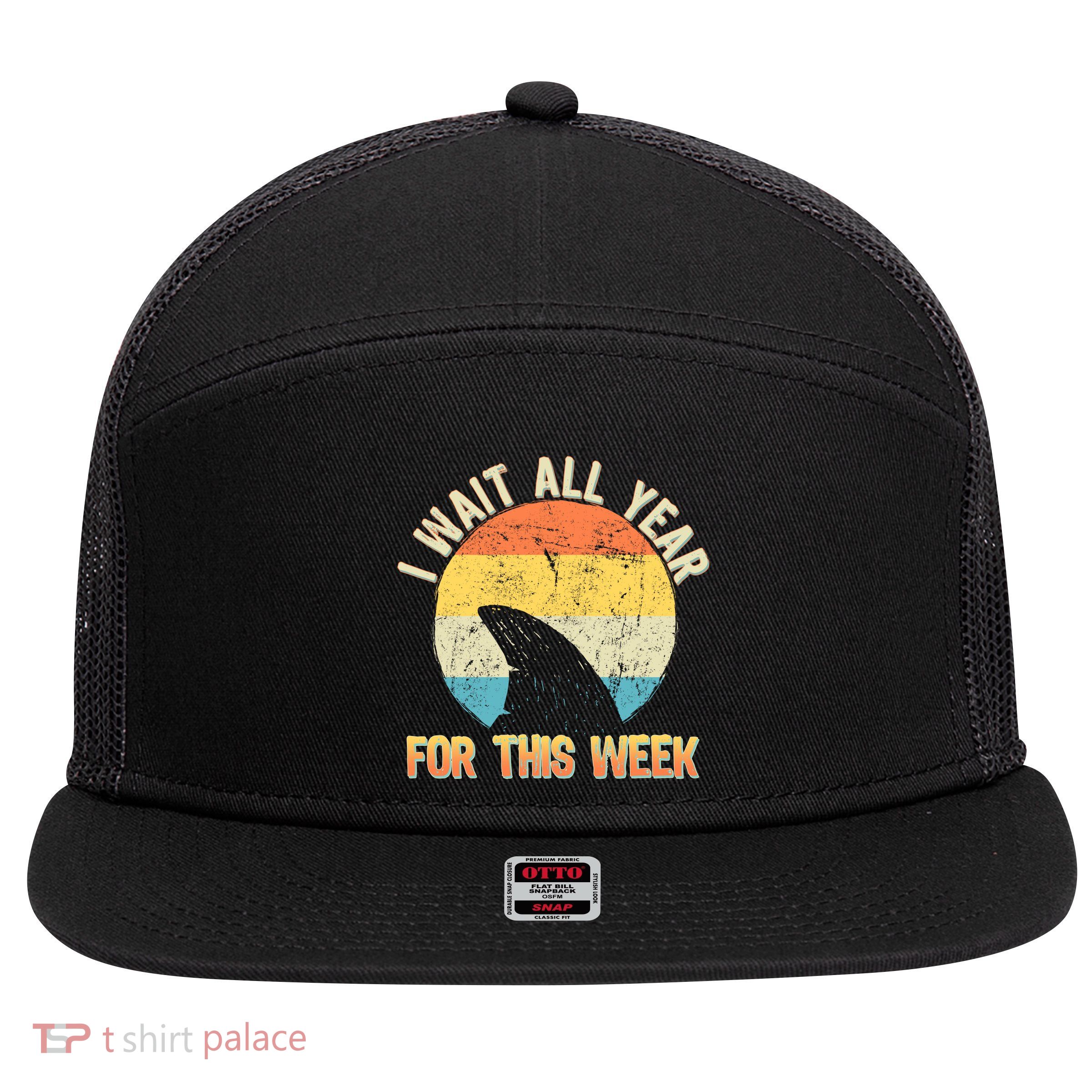 I Wait All Year For This Week Vintage Shark 7 Panel Mesh Trucker Snapback Hat