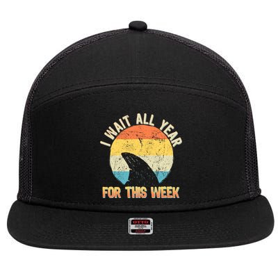 I Wait All Year For This Week Vintage Shark 7 Panel Mesh Trucker Snapback Hat