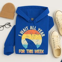 I Wait All Year For This Week Vintage Shark Hoodie