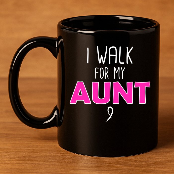 I Walk For My Aunt Breast Cancer 11oz C Handle Ceramic Mug