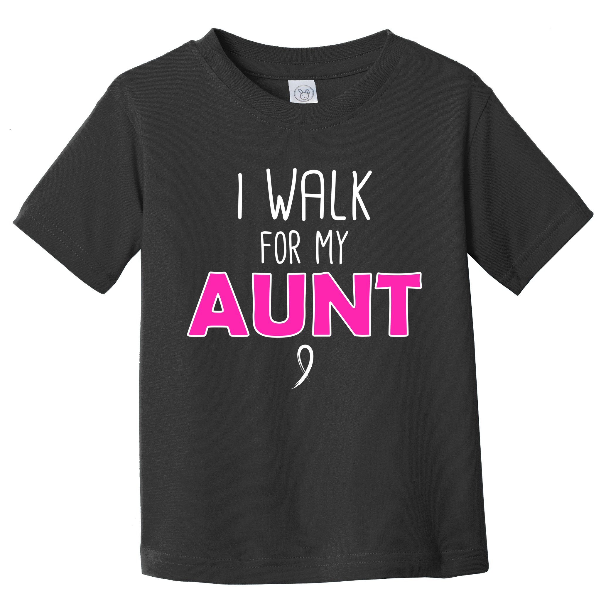 I Walk For My Aunt Breast Cancer Toddler T-Shirt