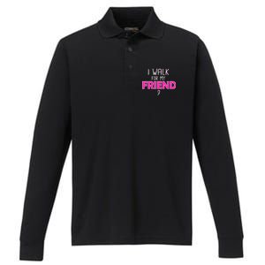 I Walk For My Friend Breast Cancer Performance Long Sleeve Polo