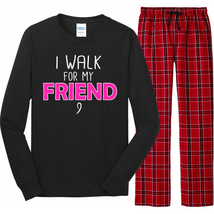 I Walk For My Friend Breast Cancer Long Sleeve Pajama Set