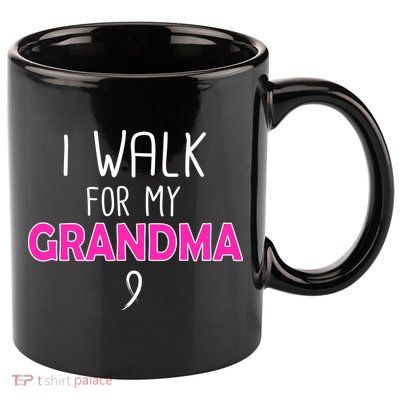 I Walk For My Grandma Breast Cancer 11oz C Handle Ceramic Mug