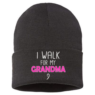 I Walk For My Grandma Breast Cancer Sustainable Knit Beanie