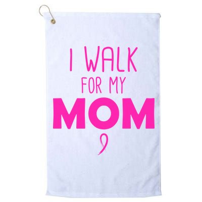 I Walk For My Mom Breast Cancer Golf Towel