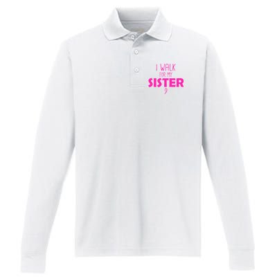 I Walk For My Sister Breast Cancer Performance Long Sleeve Polo