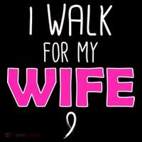 I Walk For My Wife Breast Cancer Apron