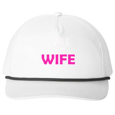 I Walk For My Wife Breast Cancer Snapback Five-Panel Rope Hat