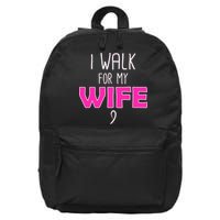 I Walk For My Wife Breast Cancer 16 in Basic Backpack