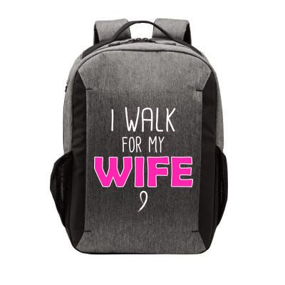 I Walk For My Wife Breast Cancer Vector Backpack