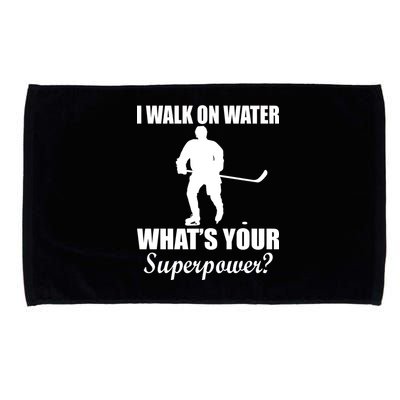 I Walk On Ice What's Your Superpower Microfiber Hand Towel