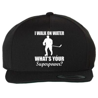 I Walk On Ice What's Your Superpower Wool Snapback Cap