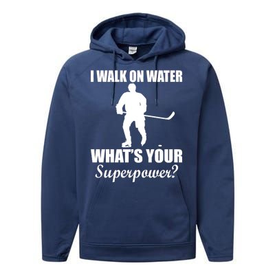 I Walk On Ice What's Your Superpower Performance Fleece Hoodie