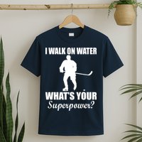 I Walk On Ice What's Your Superpower T-Shirt