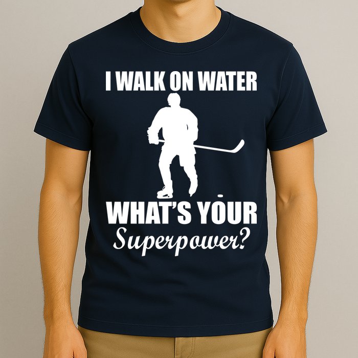 I Walk On Ice What's Your Superpower T-Shirt