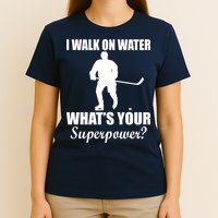 I Walk On Ice What's Your Superpower T-Shirt
