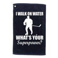 I Walk On Ice What's Your Superpower Golf Towel
