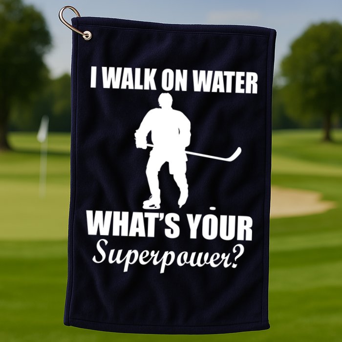 I Walk On Ice What's Your Superpower Golf Towel
