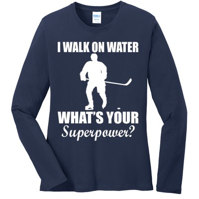 I Walk On Ice What's Your Superpower Ladies Long Sleeve Shirt