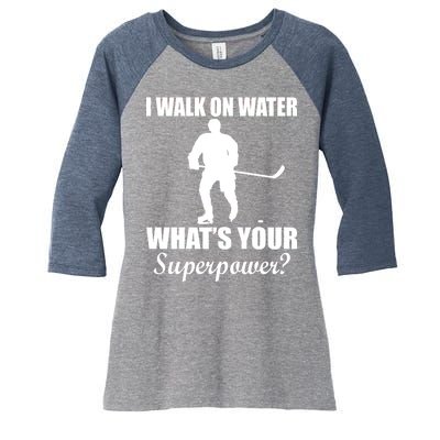 I Walk On Ice What's Your Superpower Women's Tri-Blend 3/4-Sleeve Raglan Shirt